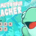 Take Me To Your Teacher!
